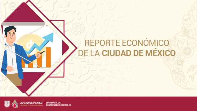 Reporte Económico de la Ciudad de México